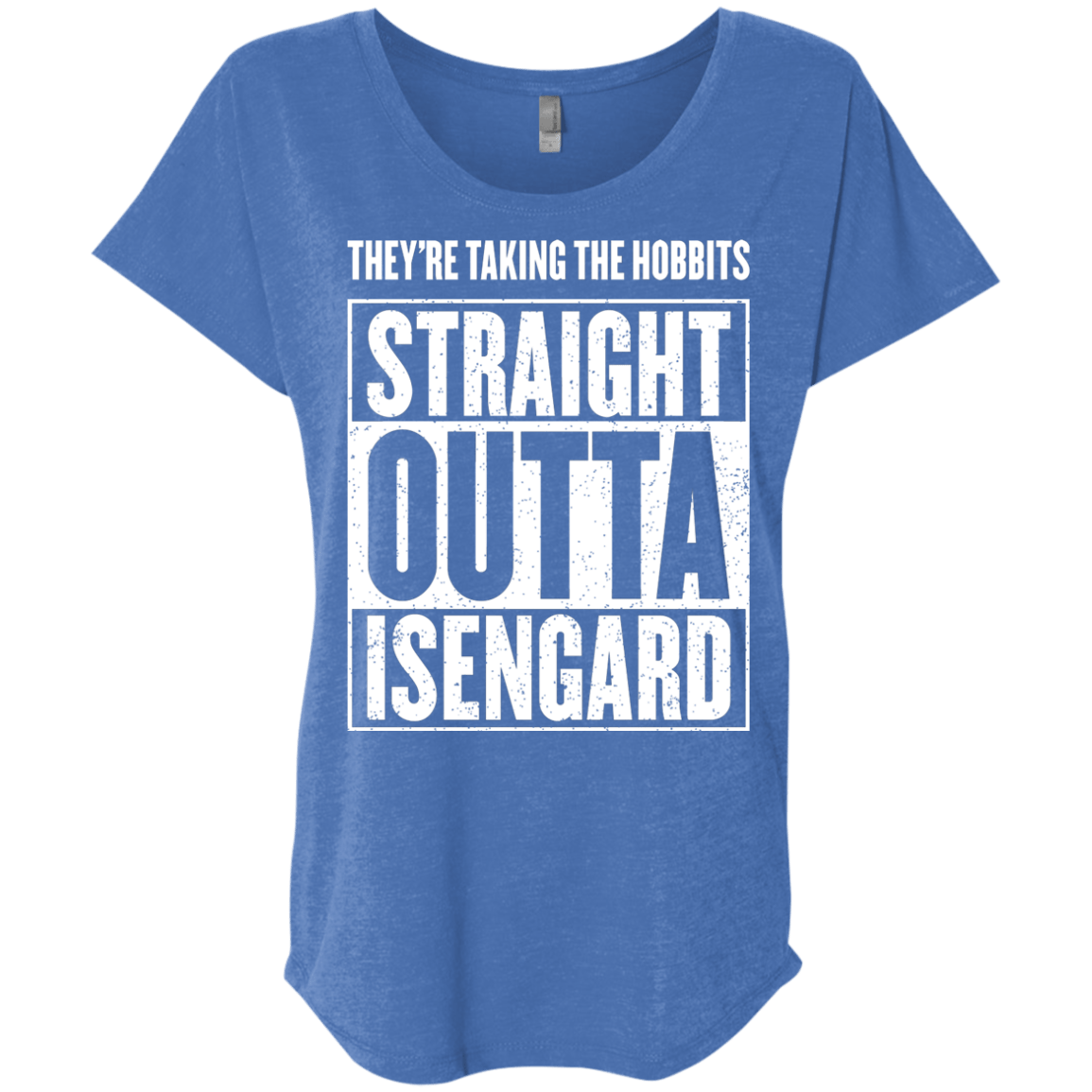 Straight Outta Isengard Triblend Dolman Sleeve
