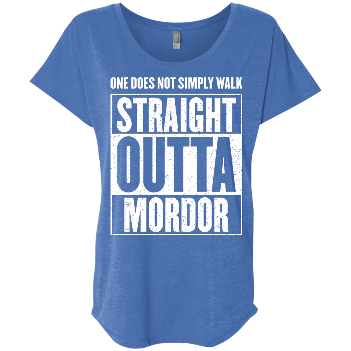 Straight Outta Mordor Triblend Dolman Sleeve
