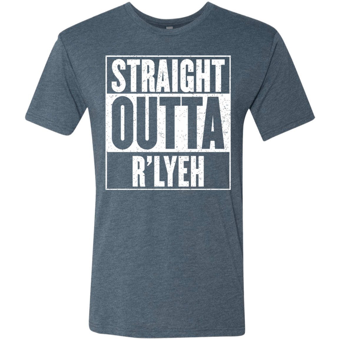 T-Shirts Indigo / S Straight Outta R'lyeh Men's Triblend T-Shirt