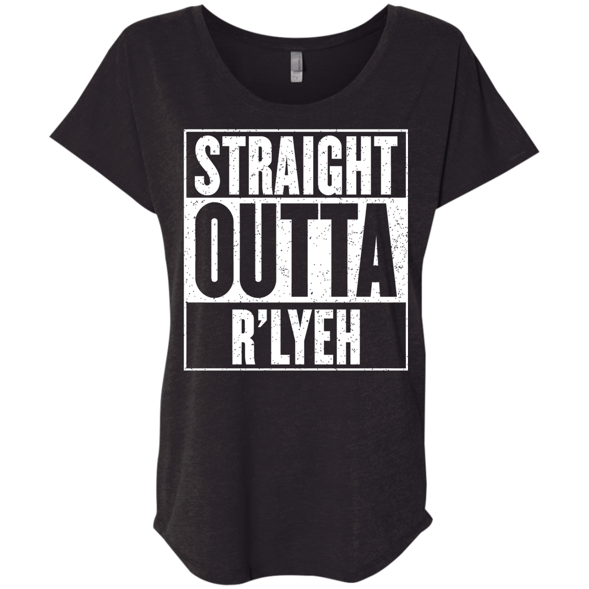 Straight Outta R'lyeh Triblend Dolman Sleeve