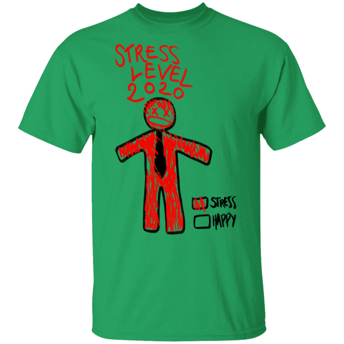 T-Shirts Irish Green / S Stress Level T-Shirt