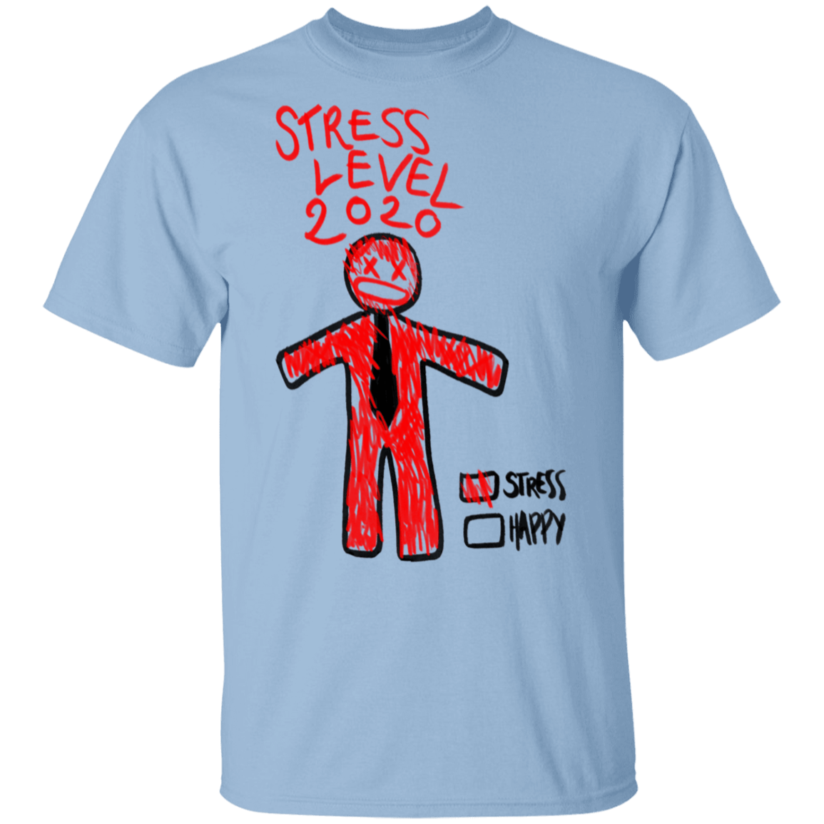 T-Shirts Light Blue / S Stress Level T-Shirt