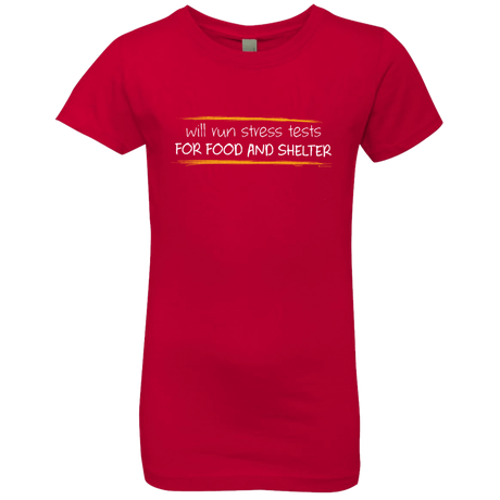 T-Shirts Red / YXS Stress Testing For Food And Shelter Girls Premium T-Shirt