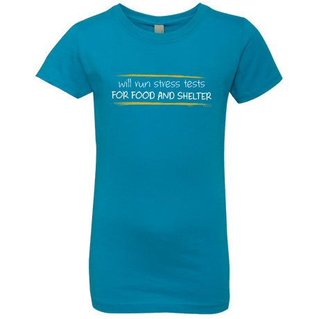 T-Shirts Turquoise / YXS Stress Testing For Food And Shelter Girls Premium T-Shirt