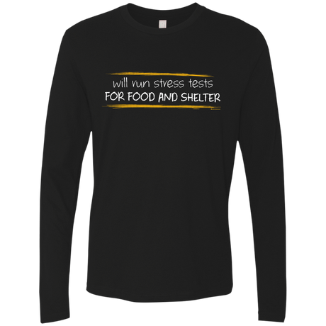 T-Shirts Black / Small Stress Testing For Food And Shelter Men's Premium Long Sleeve