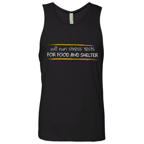 T-Shirts Black / Small Stress Testing For Food And Shelter Men's Premium Tank Top