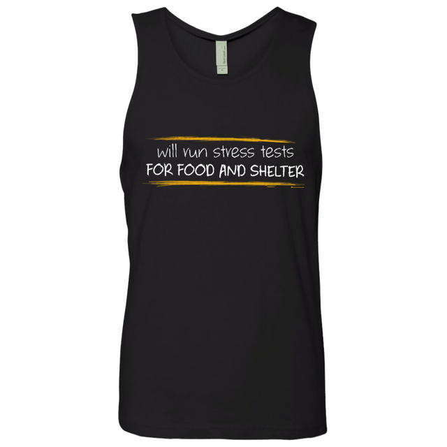 T-Shirts Black / Small Stress Testing For Food And Shelter Men's Premium Tank Top