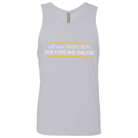 T-Shirts Heather Grey / Small Stress Testing For Food And Shelter Men's Premium Tank Top