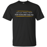 T-Shirts Black / Small Stress Testing For Food And Shelter T-Shirt