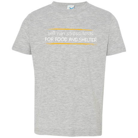 T-Shirts Heather Grey / 2T Stress Testing For Food And Shelter Toddler Premium T-Shirt