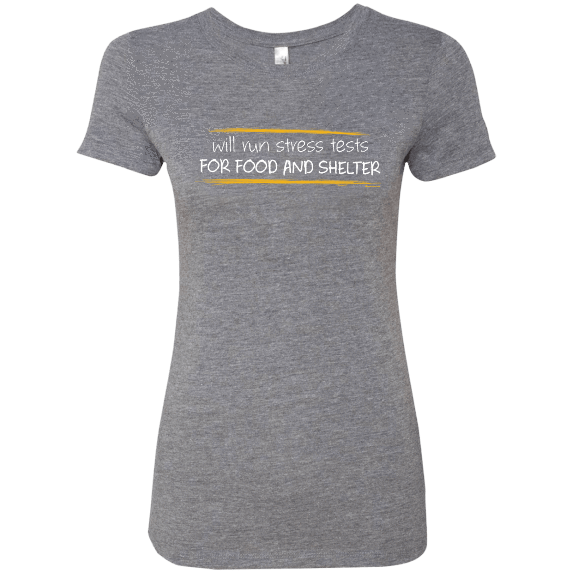 T-Shirts Premium Heather / Small Stress Testing For Food And Shelter Women's Triblend T-Shirt