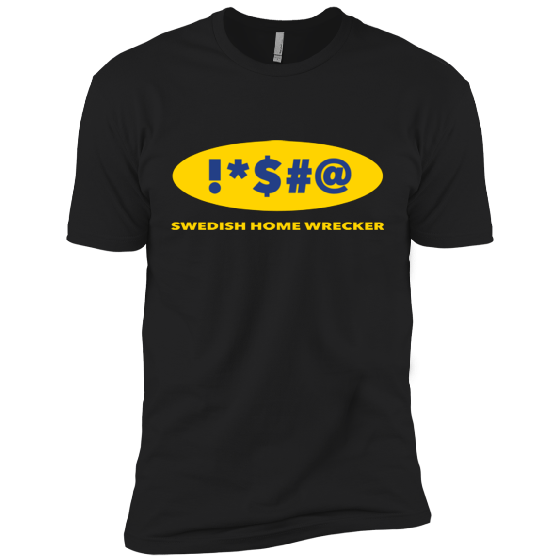 T-Shirts Black / X-Small Swearing Home Wrecker Men's Premium T-Shirt