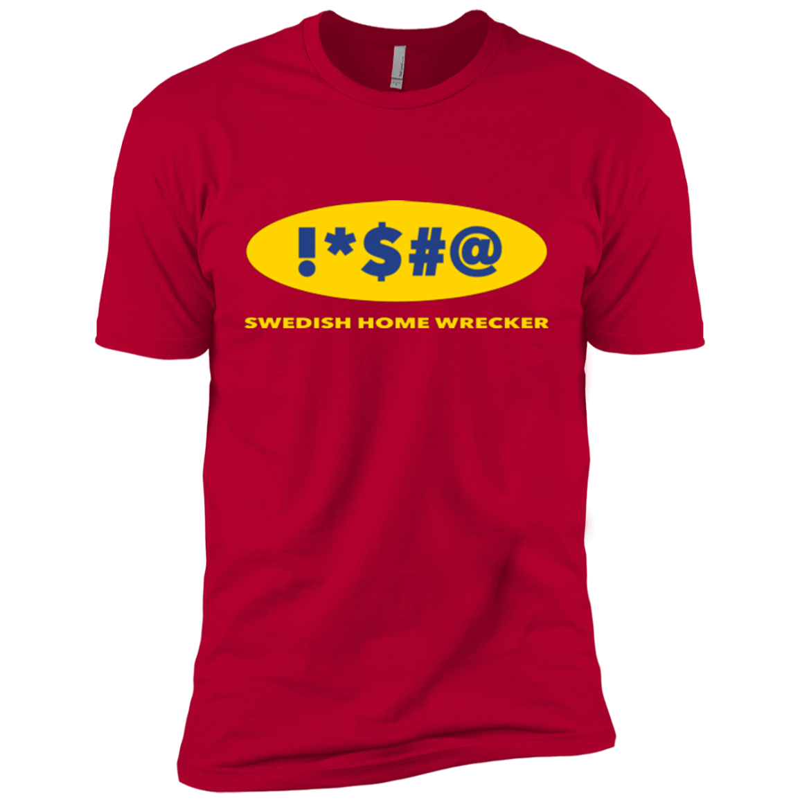 T-Shirts Red / X-Small Swearing Home Wrecker Men's Premium T-Shirt