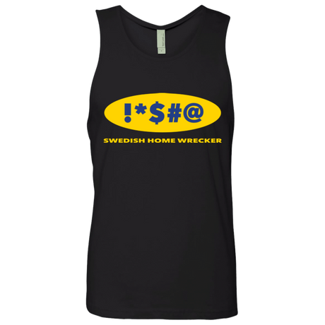 T-Shirts Black / Small Swearing Home Wrecker Men's Premium Tank Top