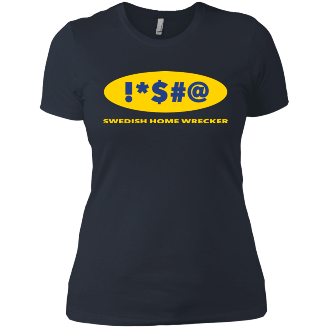 T-Shirts Indigo / X-Small Swearing Home Wrecker Women's Premium T-Shirt