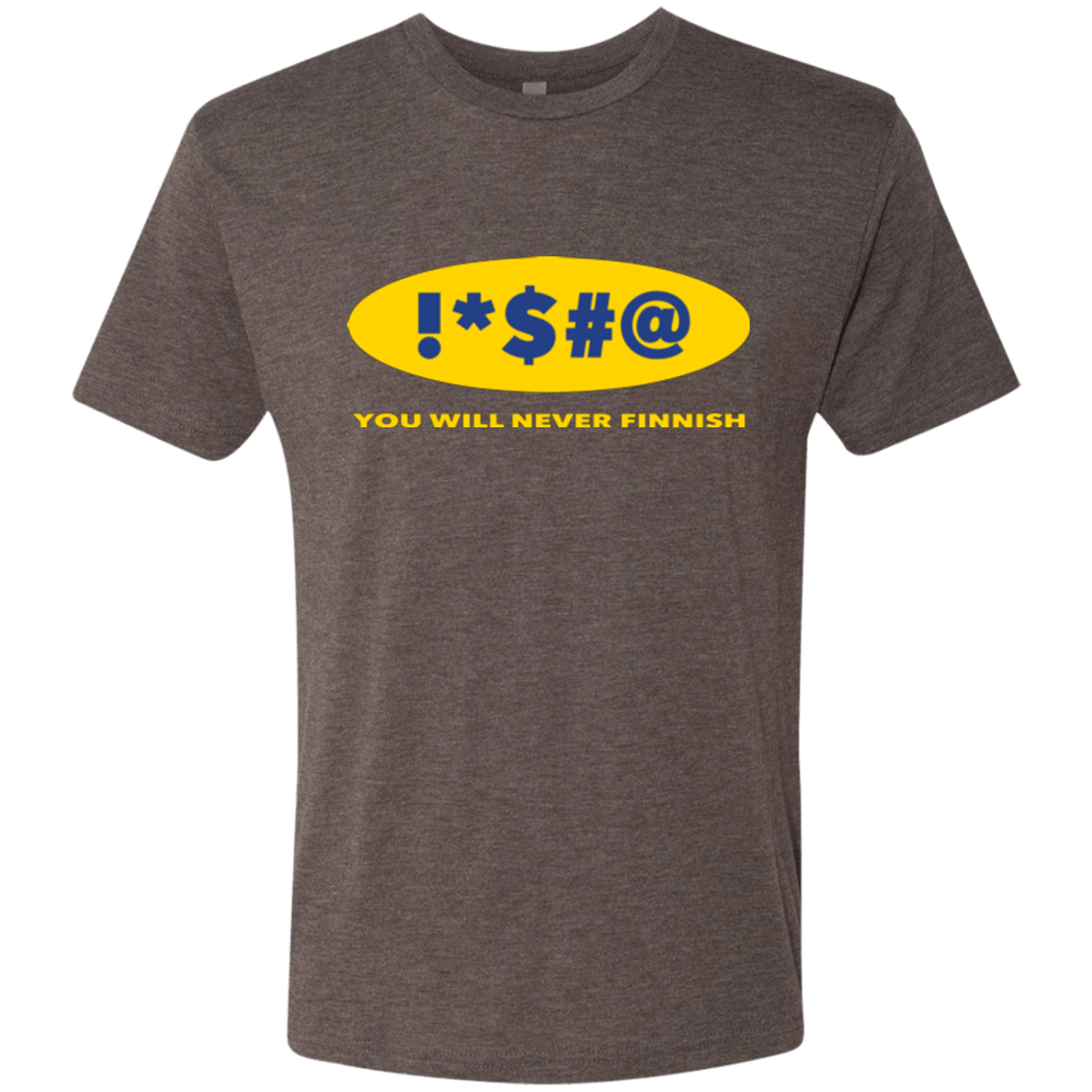 T-Shirts Macchiato / Small Swearing Never Finnish Men's Triblend T-Shirt