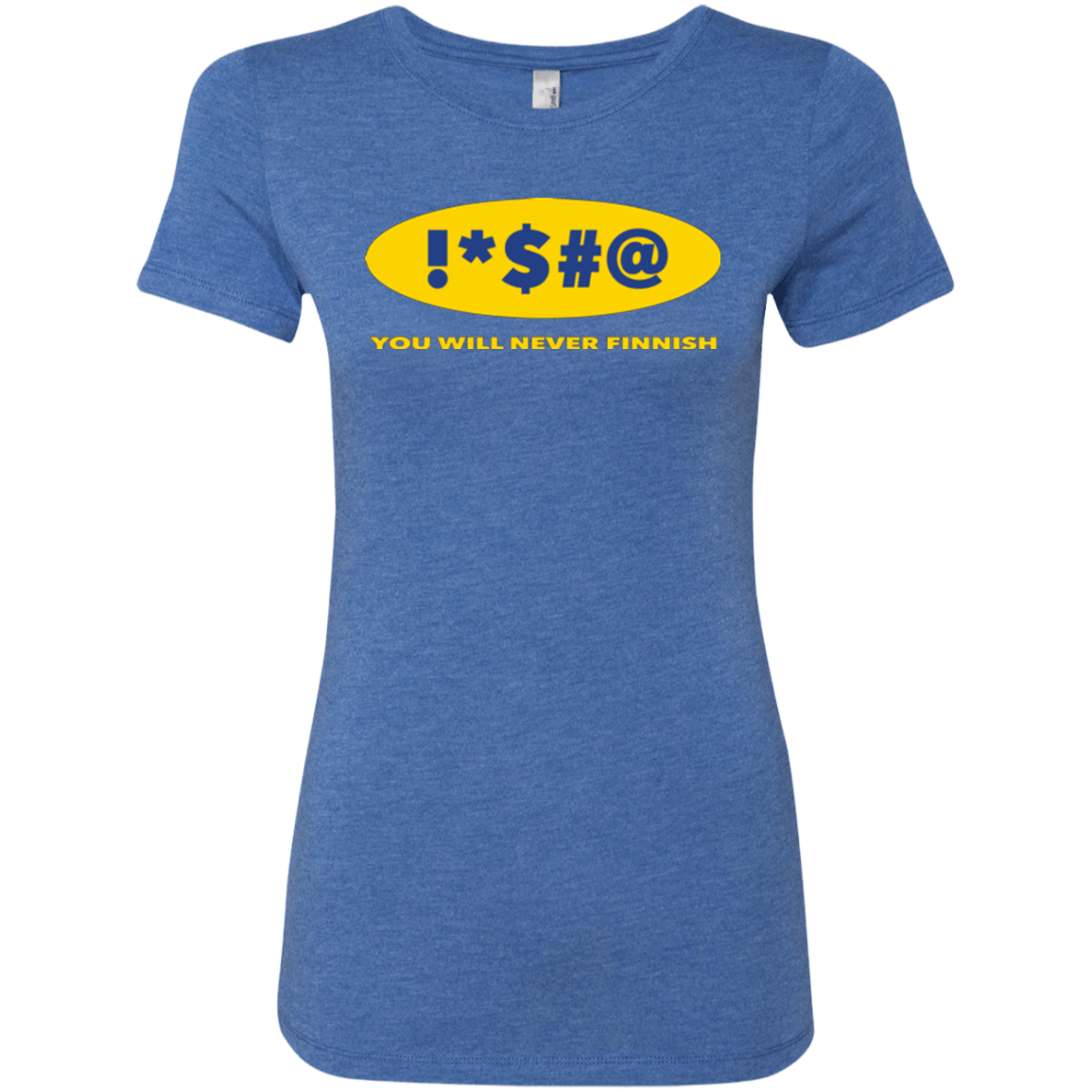 T-Shirts Vintage Royal / Small Swearing Never Finnish Women's Triblend T-Shirt