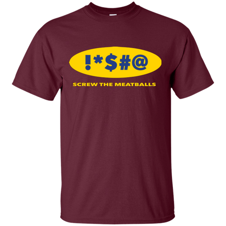 T-Shirts Maroon / Small Swearing Screw The Meatballs T-Shirt
