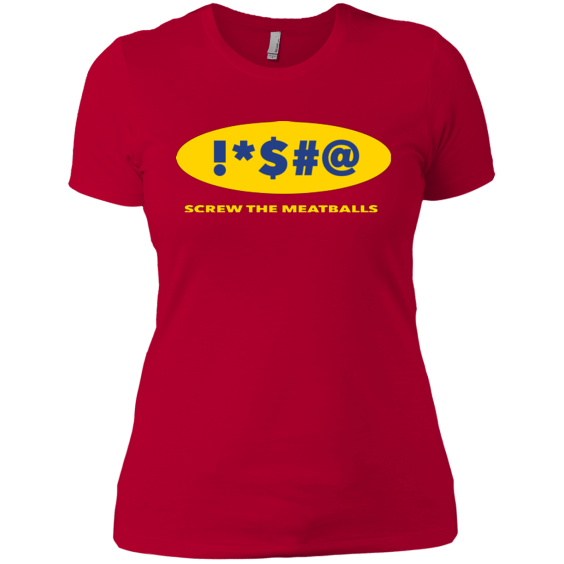 T-Shirts Red / X-Small Swearing Screw The Meatballs Women's Premium T-Shirt