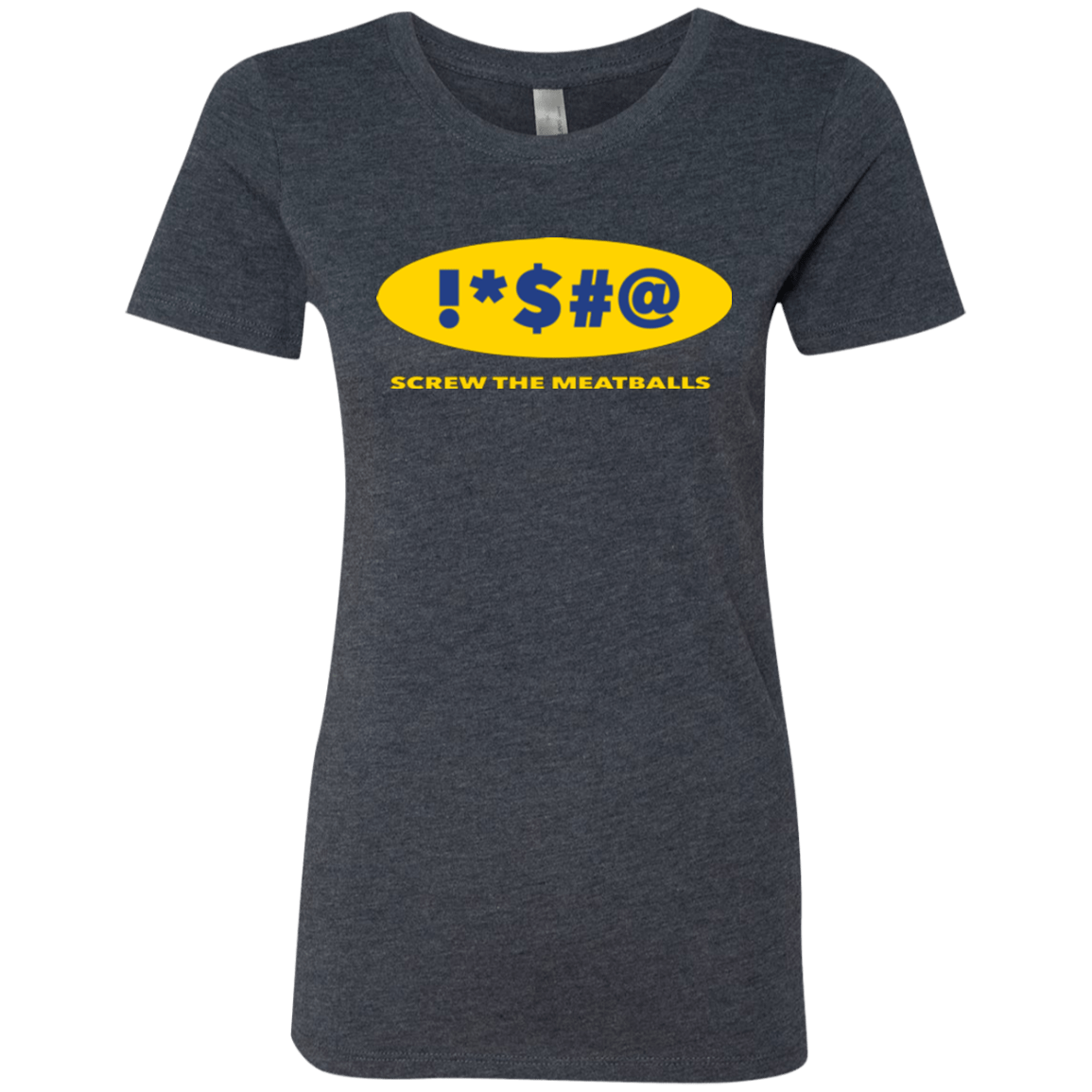 T-Shirts Vintage Navy / Small Swearing Screw The Meatballs Women's Triblend T-Shirt