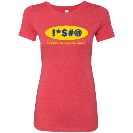 T-Shirts Vintage Red / Small Swearing Screw The Meatballs Women's Triblend T-Shirt