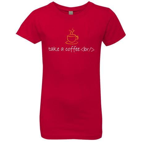 T-Shirts Red / YXS Take A Coffee Break Girls Premium T-Shirt