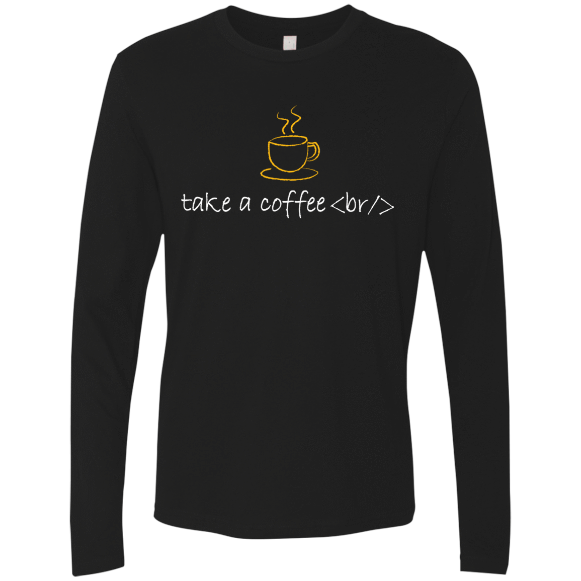 T-Shirts Black / Small Take A Coffee Break Men's Premium Long Sleeve