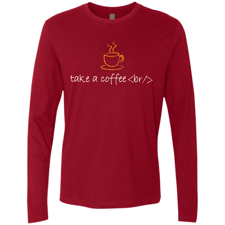 T-Shirts Cardinal / Small Take A Coffee Break Men's Premium Long Sleeve