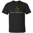 T-Shirts Black / Small Take A Coffee Break T-Shirt