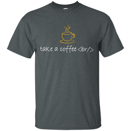T-Shirts Dark Heather / Small Take A Coffee Break T-Shirt