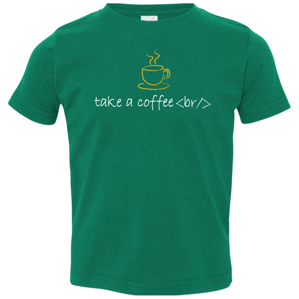 T-Shirts Kelly / 2T Take A Coffee Break Toddler Premium T-Shirt