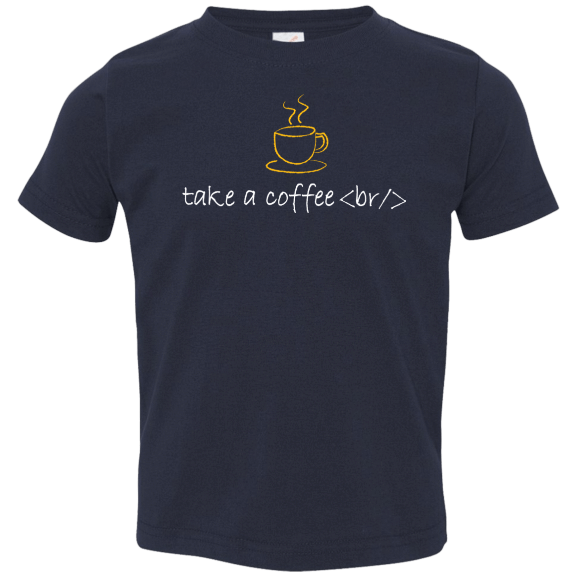 T-Shirts Navy / 2T Take A Coffee Break Toddler Premium T-Shirt