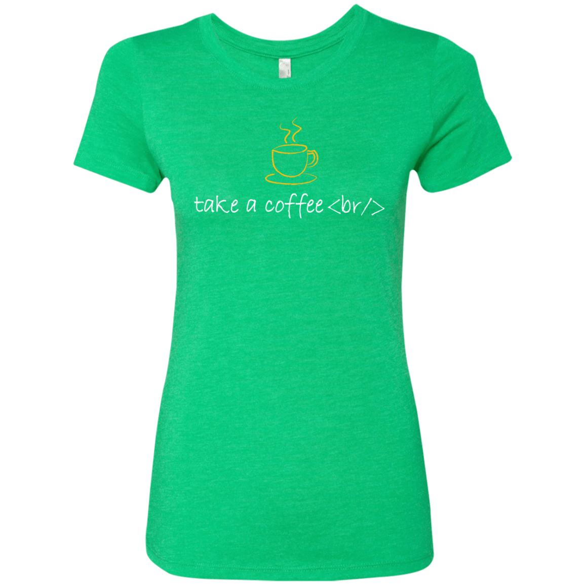 T-Shirts Envy / Small Take A Coffee Break Women's Triblend T-Shirt