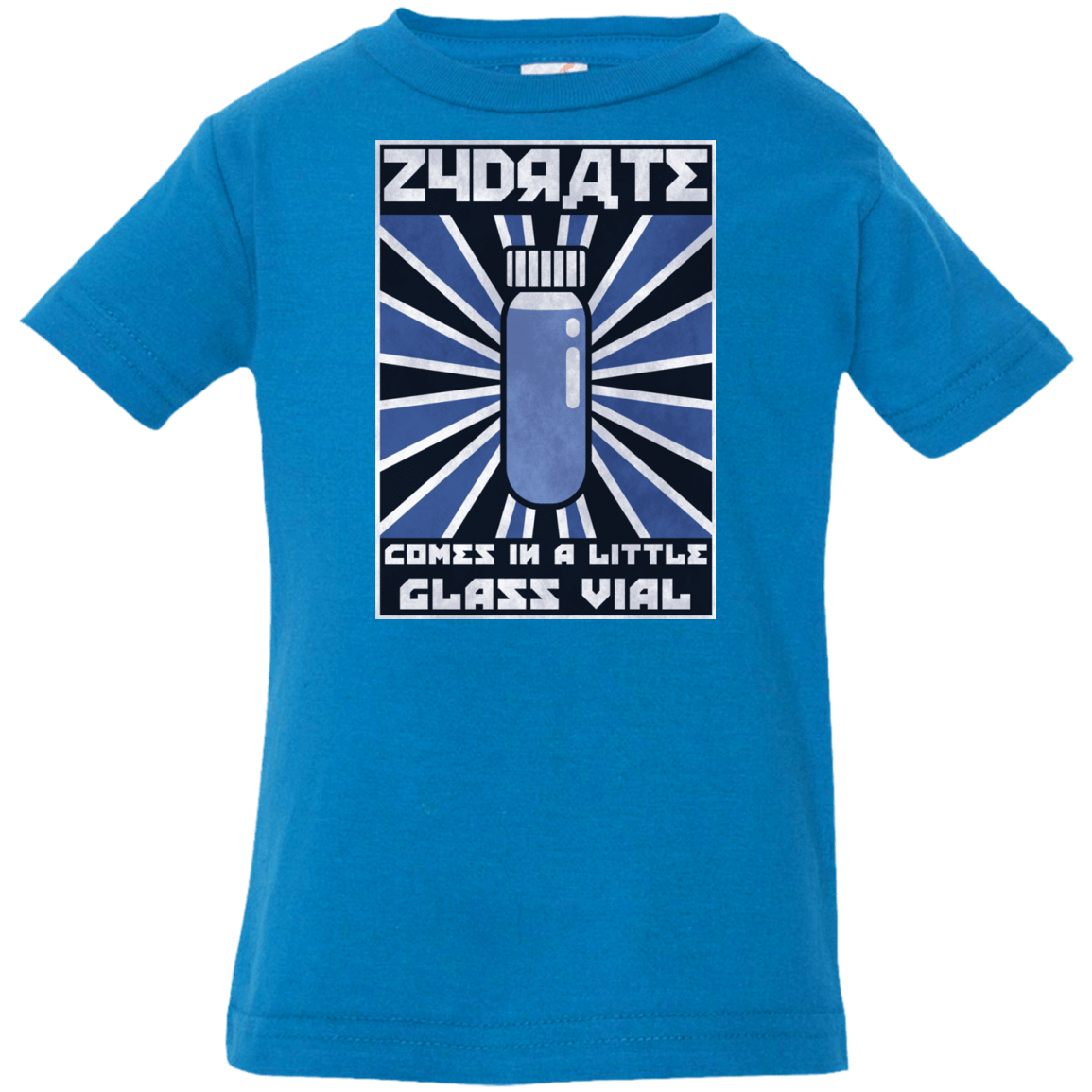 T-Shirts Cobalt / 6 Months Take Zydrate Infant PremiumT-Shirt