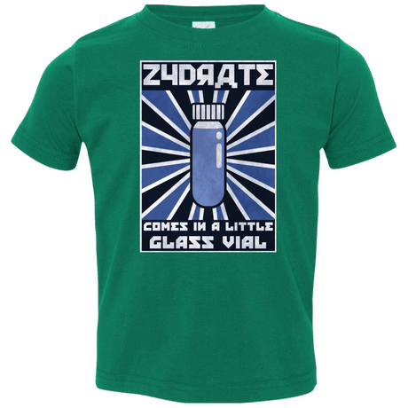 T-Shirts Kelly / 2T Take Zydrate Toddler Premium T-Shirt