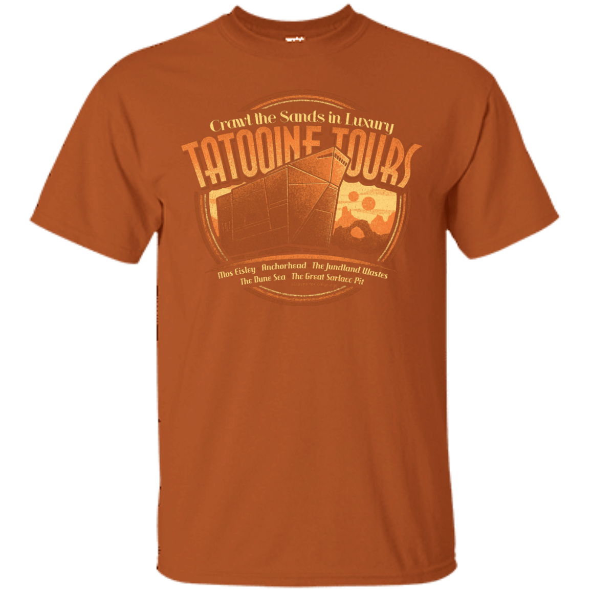 T-Shirts Texas Orange / S Tatooine Tours T-Shirt