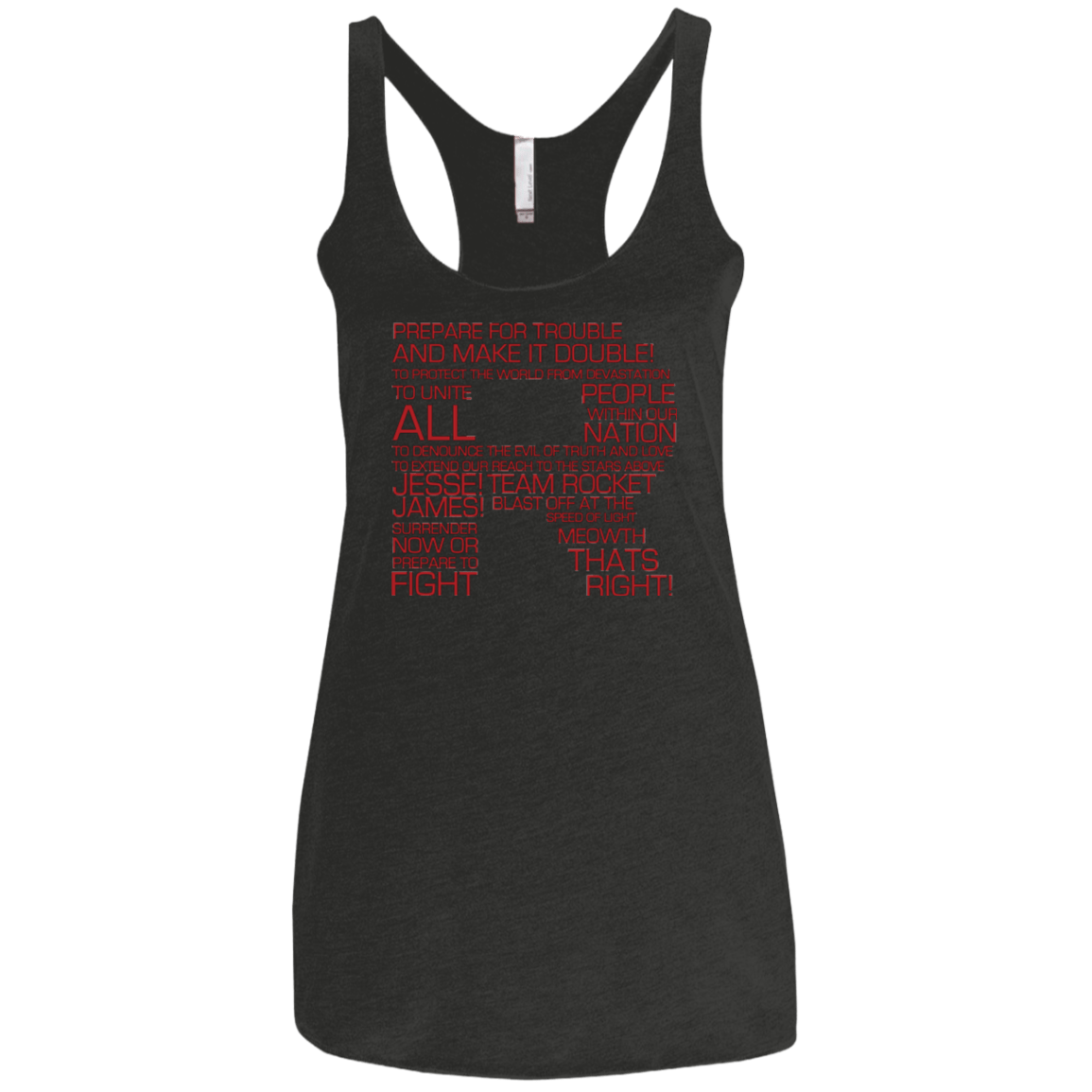 T-Shirts Vintage Black / X-Small Team Rocket Motto Women's Triblend Racerback Tank