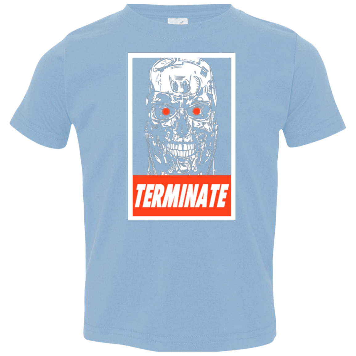 T-Shirts Light Blue / 2T Terminate Toddler Premium T-Shirt