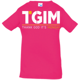T-Shirts Hot Pink / 6 Months Thank God Its Monday Infant Premium T-Shirt