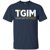 T-Shirts Navy / Small Thank God Its Monday T-Shirt