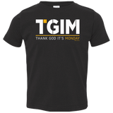 T-Shirts Black / 2T Thank God Its Monday Toddler Premium T-Shirt