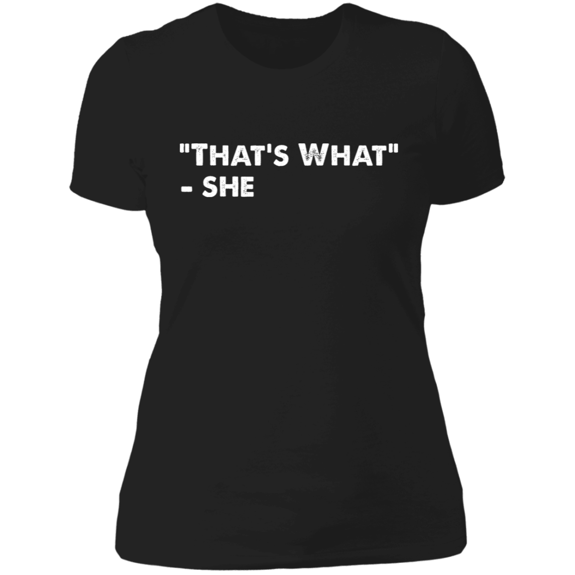 That's What She Said Women's Premium T-Shirt