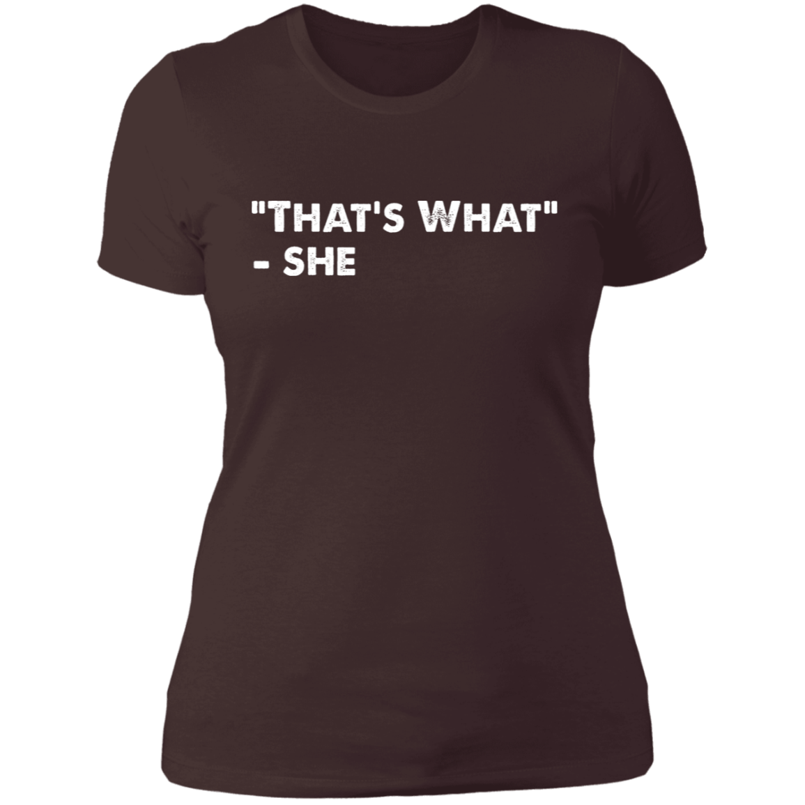 That's What She Said Women's Premium T-Shirt