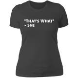 That's What She Said Women's Premium T-Shirt