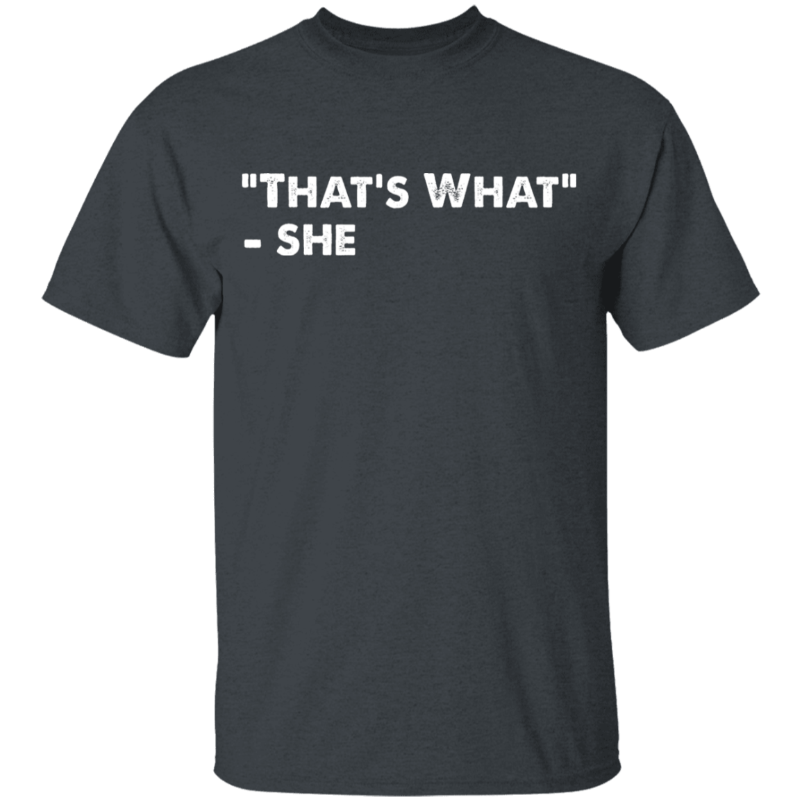That's What She Said Youth T-Shirt