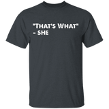 That's What She Said Youth T-Shirt