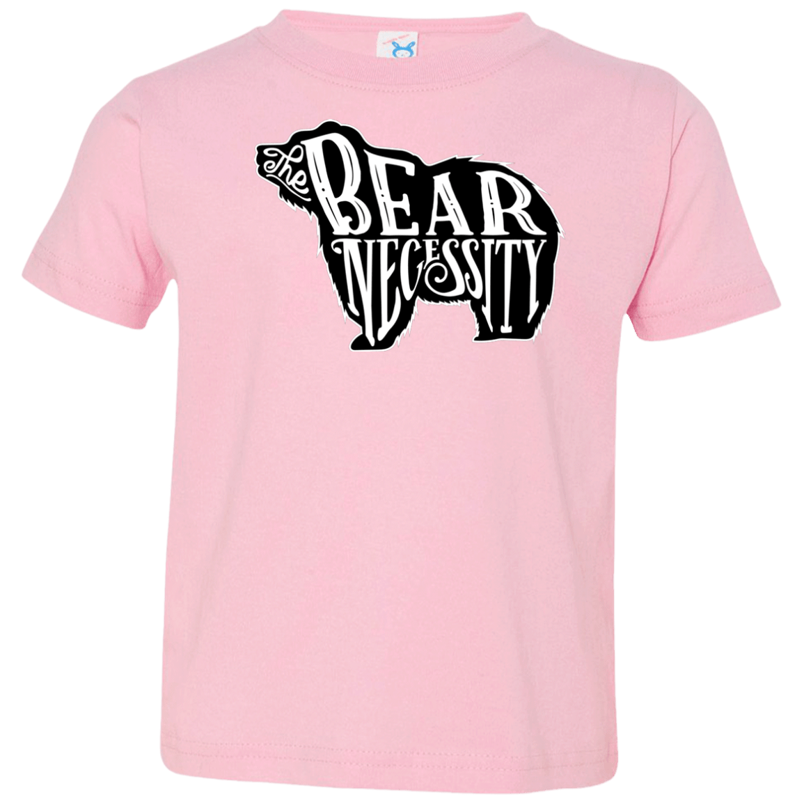 T-Shirts Pink / 2T The Bear Necessity Toddler Premium T-Shirt