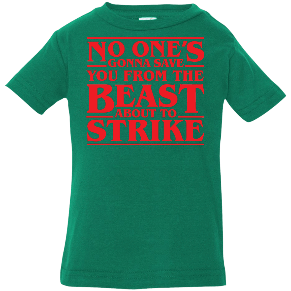 T-Shirts Kelly / 6 Months The Beast Infant PremiumT-Shirt