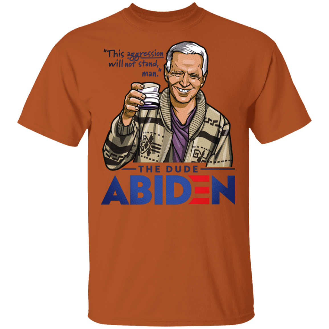 T-Shirts Texas Orange / S The Dude Abiden T-Shirt