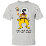 T-Shirts Ash / Small The Early Worm Catches The Bird T-Shirt